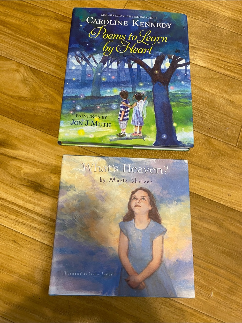 Poems to Learn by Heart by Caroline Kennedy & What’s Heaven by Maria Shriver